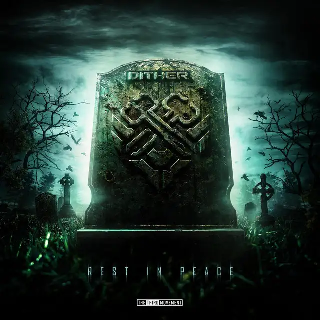 Rest in Peace by Dither - Hardcore cover art
