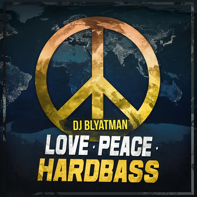 Love Peace Hardbass by DJ Blyatman - Hardstyle cover art