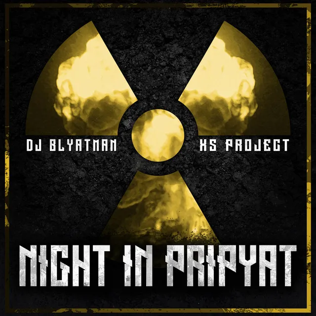 Night in Pripyat by DJ Blyatman, XS Project - Hardstyle cover art
