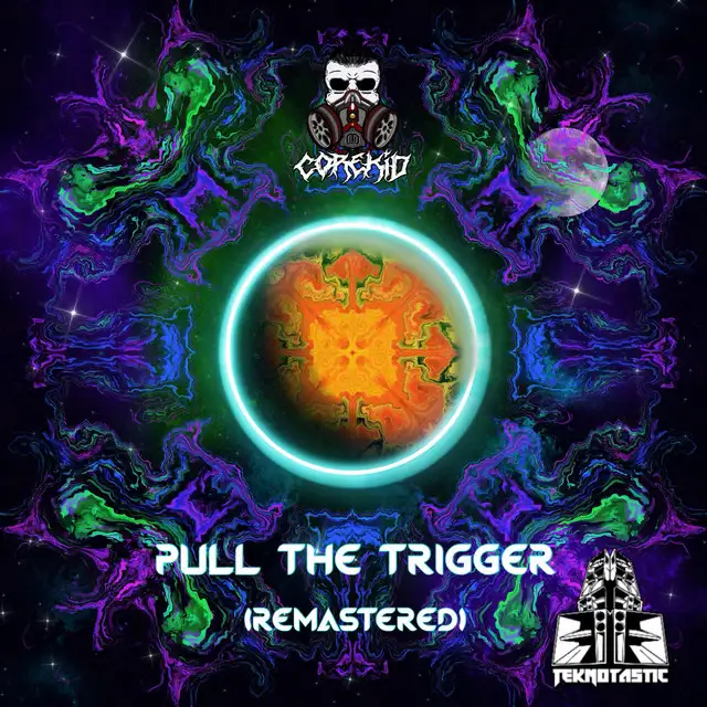 pull the trigger - Remastered by Dj Corekid - Frenchcore cover art