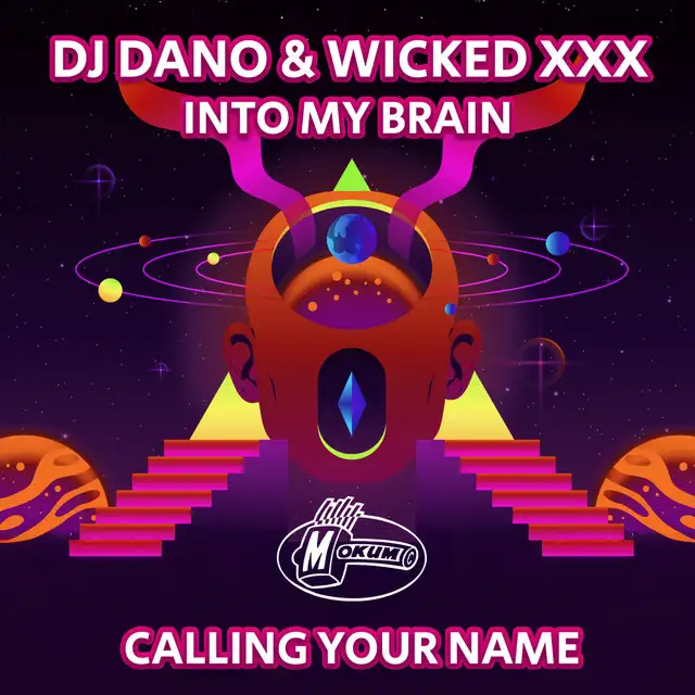 Into My Brain - Wicked XXX Remix by DJ Dano, WICKED XXX - Hardcore cover art