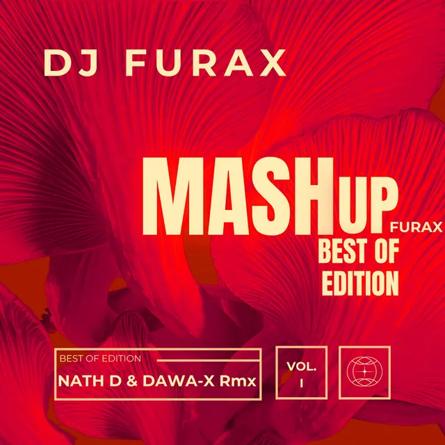Mashup Furax - Best of Edition by DJ Furax, Nath D, Dawa-X, Redshark, FVL - Hardstyle cover art