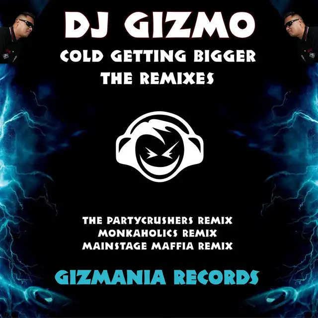Cold Getting Bigger by Dj Gizmo - Hardcore cover art