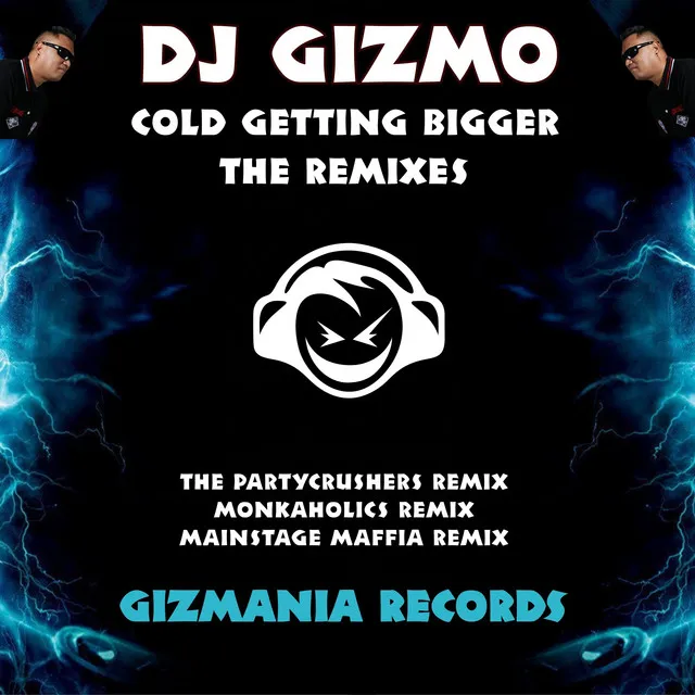 Cold Getting Bigger - Monkaholics Remix by Dj Gizmo, Monkaholics - Hardcore cover art