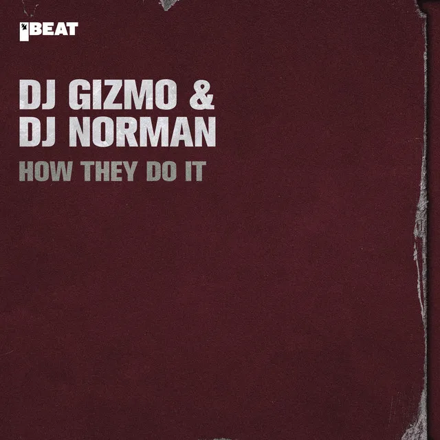How They Do It by Dj Gizmo, DJ Norman - Hardcore cover art