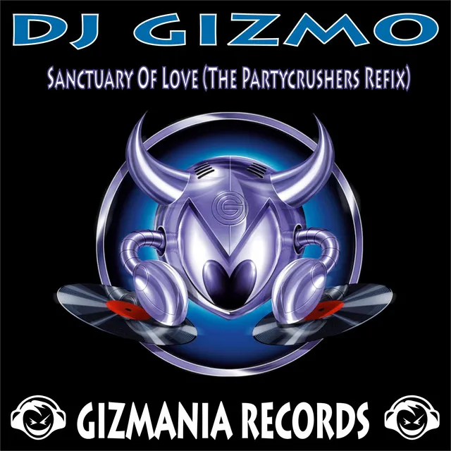 Sanctuary of Love - The Partycrushers Refix by Dj Gizmo - Hardcore cover art