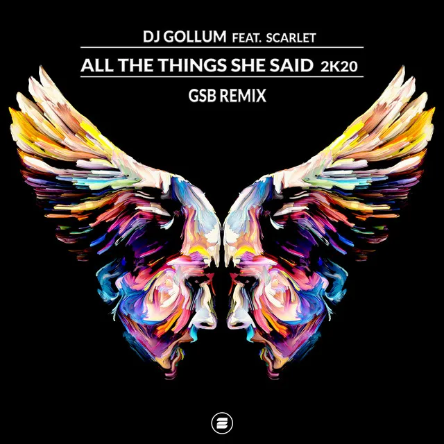 All the Things She Said 2k20 - GSB Remix by DJ Gollum, Scarlet, GSB - Hardstyle cover art