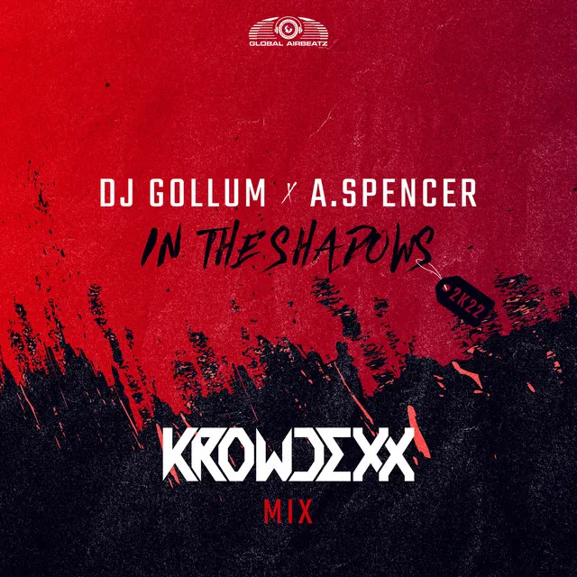 In the Shadows 2k22 - Krowdexx Mix by DJ Gollum, Krowdexx, A.Spencer - Rawstyle cover art