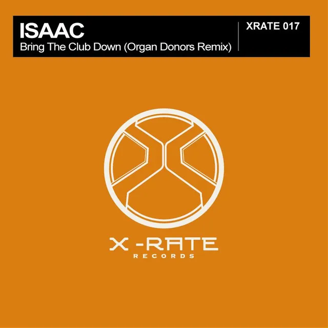 Bring the Club Down (Organ Donors Remix) by DJ Isaac - Hardstyle cover art