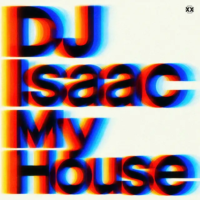 My House by DJ Isaac - Hardstyle cover art