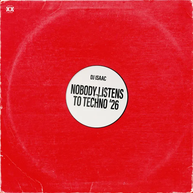 Nobody Listens To Techno '26 by DJ Isaac - Hardstyle cover art