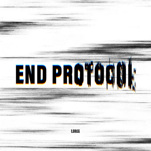 End Protocol by DJ LORIX - Hard Techno cover art