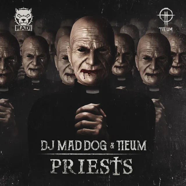 Priests by Dj Mad Dog, Tieum - Hardcore cover art