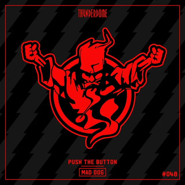 Push The Button by Dj Mad Dog - Hardcore cover art