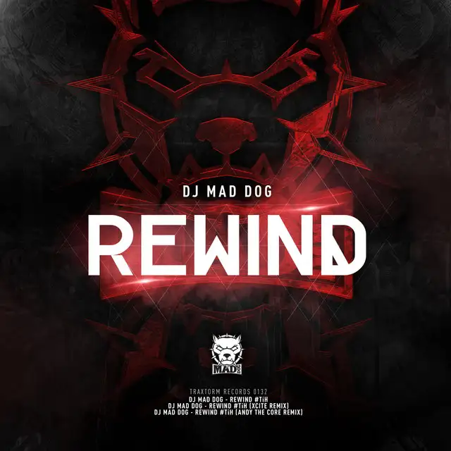 Rewind #TiH - Xcite remix (Edit) - Remix by Dj Mad Dog - Hardcore cover art