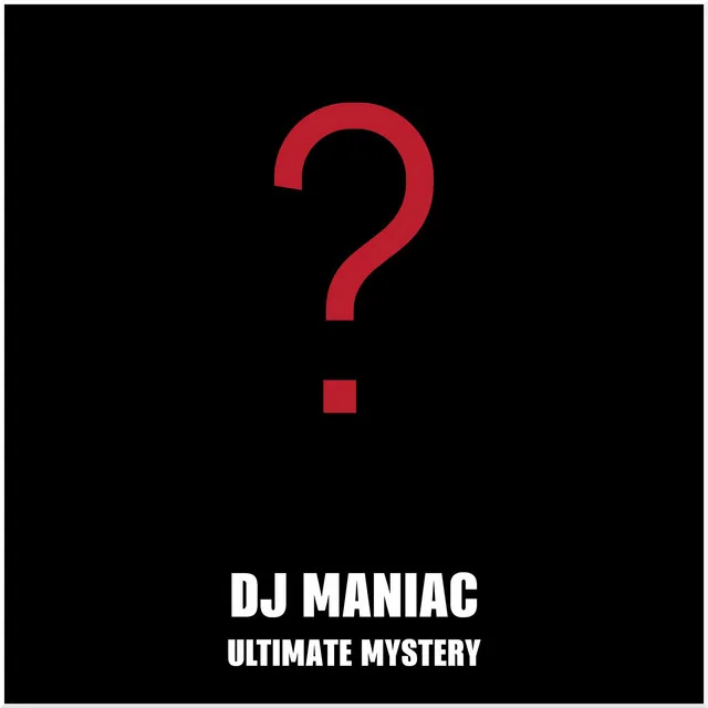 Ultimate Mystery by DJ Maniac - Hardcore cover art