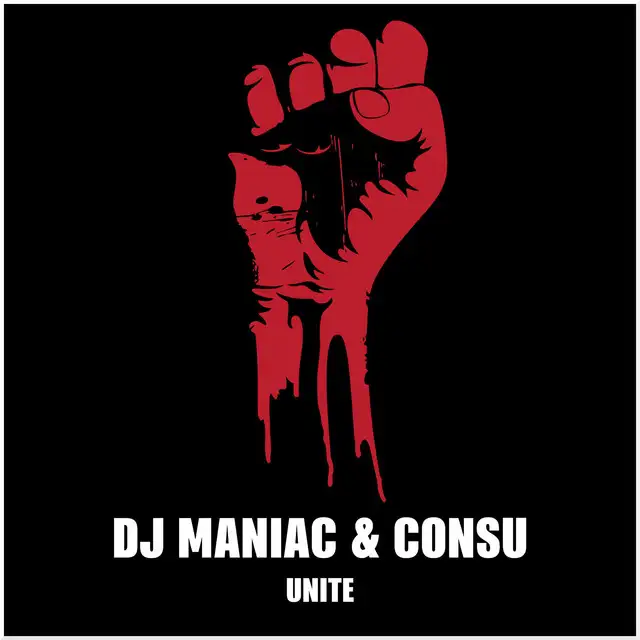 Unite by DJ Maniac, Consu - Hardcore cover art