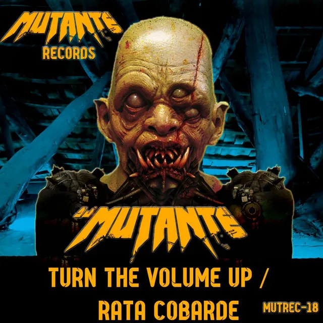 Turn The Volume Up by DJ Mutante - Frenchcore cover art