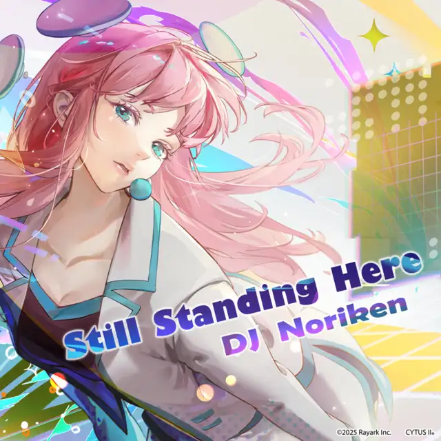 Still Standing Here - Extended Mix by DJ Noriken - Happy Hardcore cover art