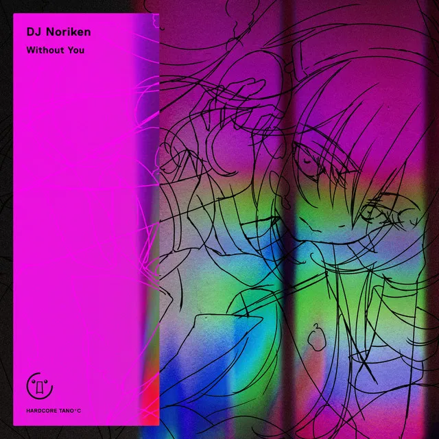 Without You by DJ Noriken - Happy Hardcore cover art