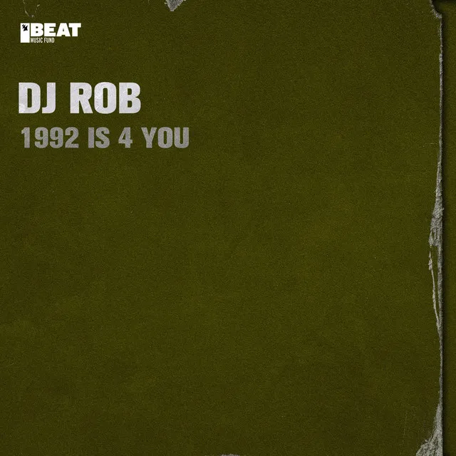 1992 Is 4 You - Piano Mix by DJ Rob - Hardcore cover art
