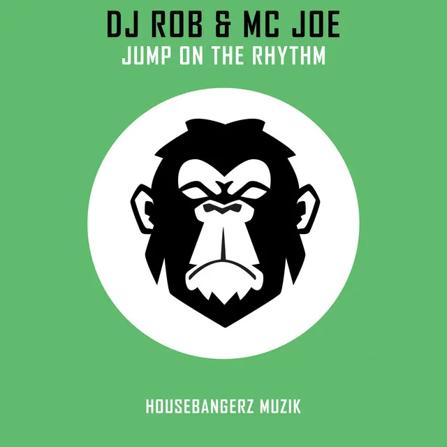 Jump on the Rhythm by DJ Rob, MC Joe - Hardcore cover art