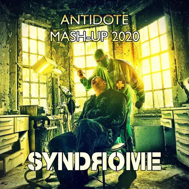 Antidote Mash-up 2020 by DJ Syndrome - Uptempo cover art