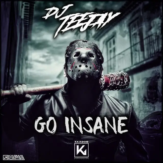 Go Insane by DJ Teejay - Hardstyle cover art
