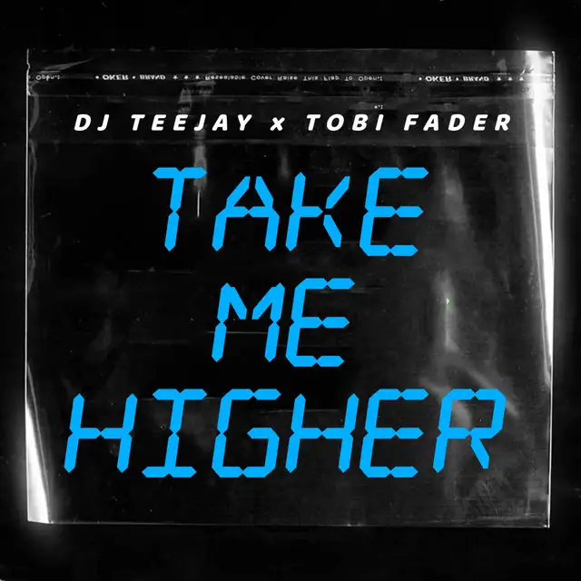 Take Me Higher - Tobi Fader Kick Edit by DJ Teejay, Tobi Fader - Hardstyle cover art
