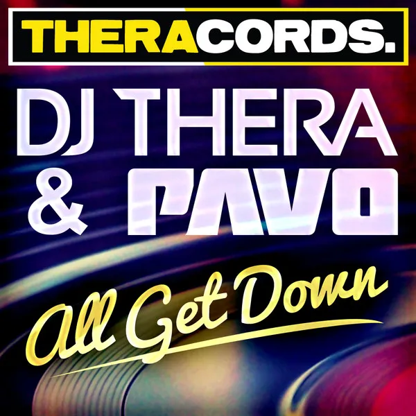 All Get Down by Dj Thera, Pavo - Hardstyle cover art