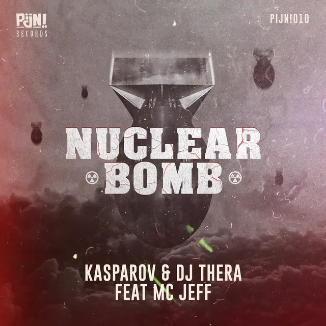 Nuclear Bomb by Dj Thera, Kasparov, MC Jeff - Hardstyle cover art