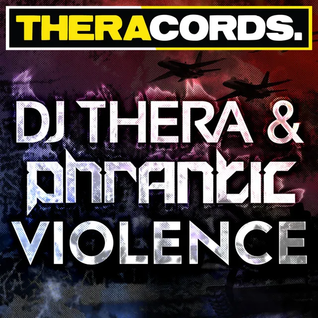 Violence by Dj Thera, Phrantic - Rawstyle cover art