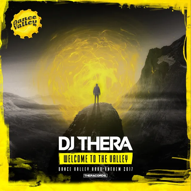 Welcome to the Valley - Dance Valley Hard Anthem 2017 by Dj Thera - Hardstyle cover art