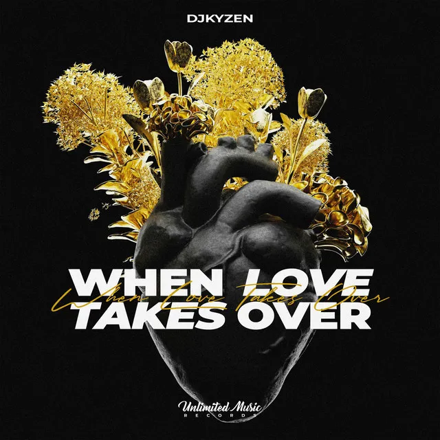 When Love Takes Over - Hardstyle by DJKyzen - Hardstyle cover art