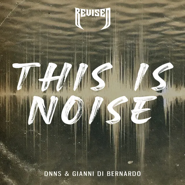 This Is Noise by DNNS, Gianni Di Bernardo - Hard Techno cover art