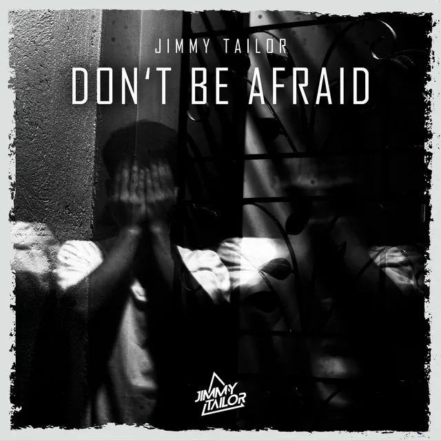 Cover art of Don't Be Afraid