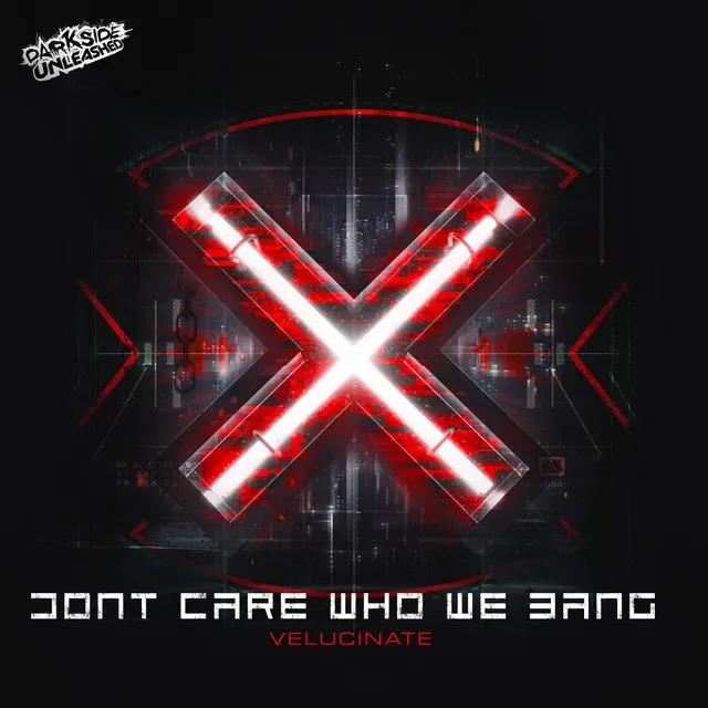 Cover art of Don't Care Who We Bang