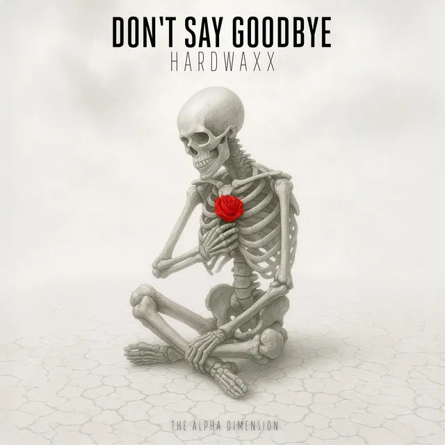 Cover art of Don't Say Goodbye