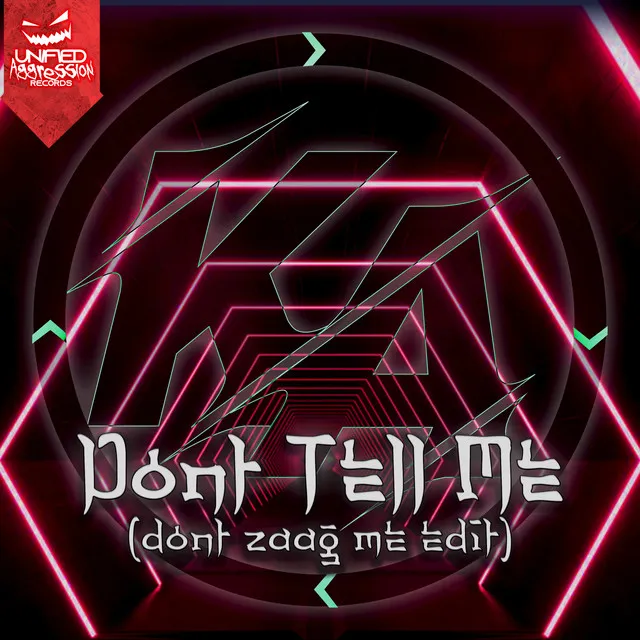 Cover art of Don't Tell Me (Don't Zaag Me Edit)