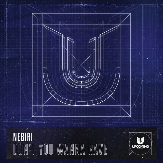 Cover art of Don't You Wanna Rave