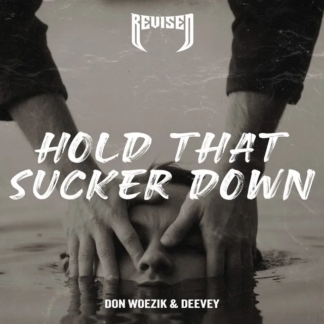 Hold That Sucker Down by Don Woezik, Deevey - Hard Techno cover art