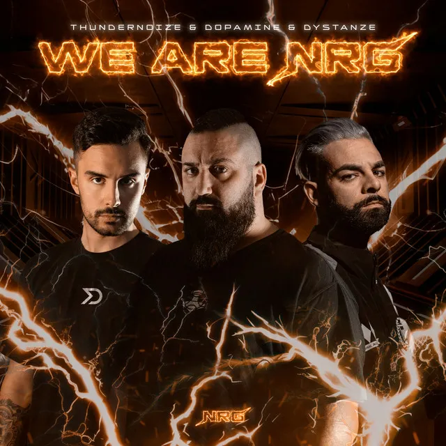 We Are NRG by Dopamine, Thundernoize, Dystanze - Hardstyle cover art