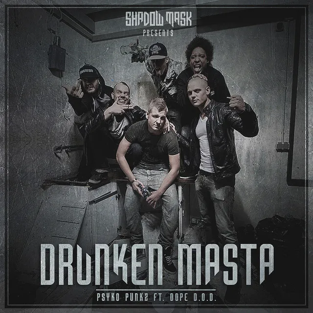 Drunken Masta by Dope D.O.D., Psyko Punkz - Hardstyle cover art