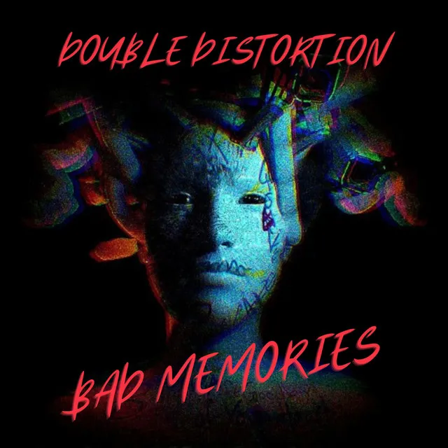 Bad Memories by Double Distortion - Frenchcore cover art
