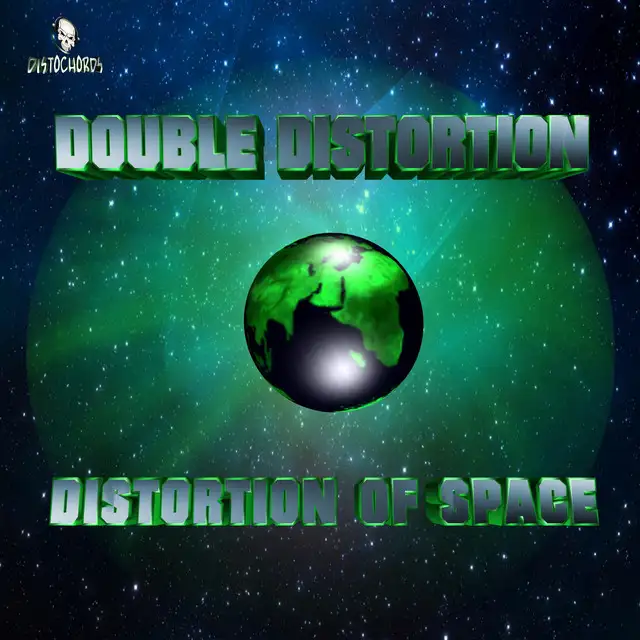 DISTORTION OF SPACE by Double Distortion - Frenchcore cover art