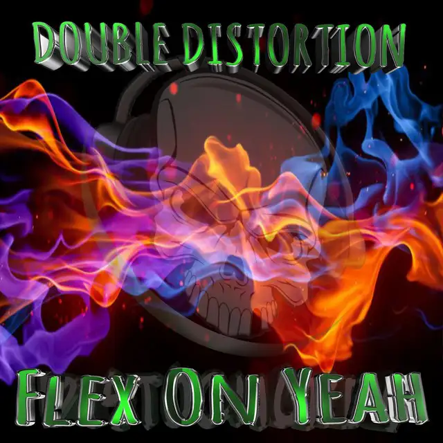 Flex On Yeah by Double Distortion - Frenchcore cover art