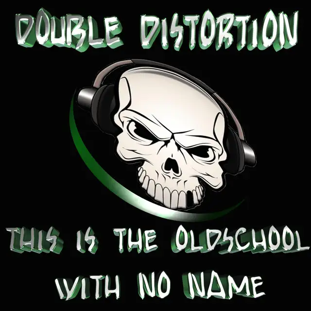 This Is The Oldschool With No Name by Double Distortion - Frenchcore cover art