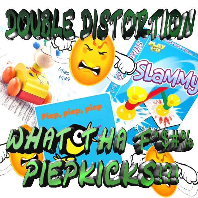 What Tha F%#$ Piepkicks!?! by Double Distortion - Frenchcore cover art