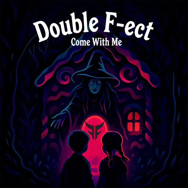Come with me by Double F-ect - Hardstyle cover art