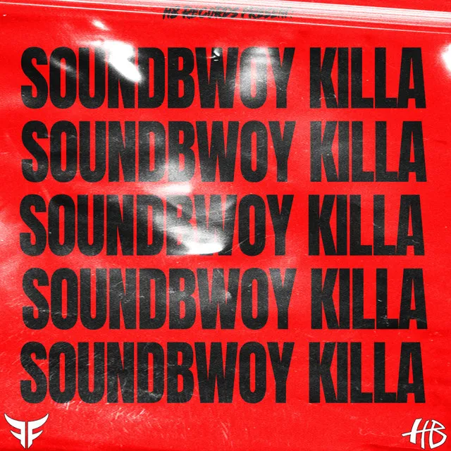 Soundbwoy Killah by Double F-ect - Hardstyle cover art
